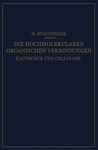 Die Hochmolekularen Organischen Verbindungen