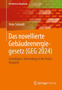 Das novellierte Gebäudeenergiegesetz (GEG 2024)
