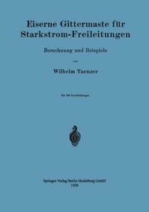 Eiserne Gittermaste für Starkstrom-Freileitungen