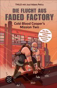 Die Flucht aus Faded Factory