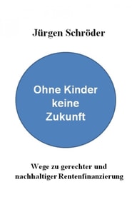 Ohne Kinder keine Zukunft