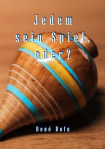 Jedem sein Spiel, oder?