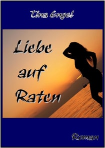 Liebe auf Raten