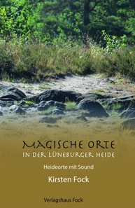 Magische Orte in der Luneburger Heide
