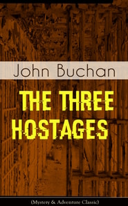 THE THREE HOSTAGES (Mystery & Adventure Classic)