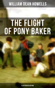 Flight of Pony Baker (Illustrated Edition)