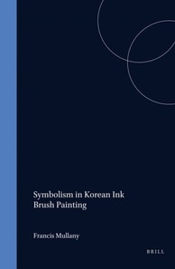 Symbolism in Korean Ink Brush Painting