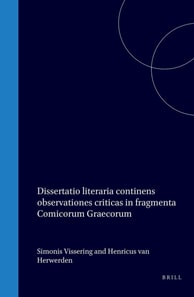 Dissertatio literaria continens observationes criticas in fragmenta Comicorum Graecorum