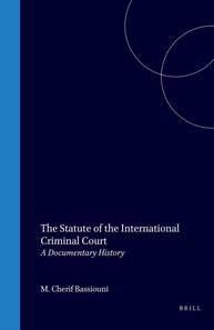 Statute of the International Criminal Court: A Documentary History