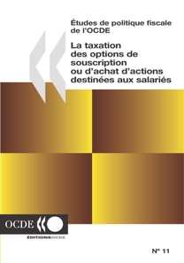 Etudes de politique fiscale de l'OCDE La taxation des options de souscription ou d'achat d'actions destinees aux salaries