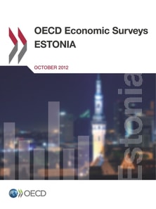 OECD Economic Surveys: Estonia 2012