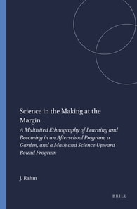 Science in the Making at the Margin