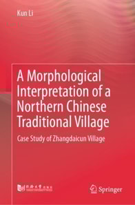 Morphological Interpretation of a Northern Chinese Traditional Village