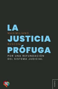 La justicia prófuga