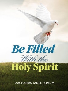Be Filled With The Holy Spirit