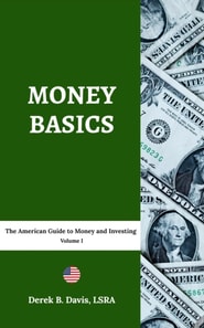 Money Basics: The American Guide to Money and Investing
