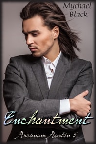 Arcanum Austin 5: Enchantment