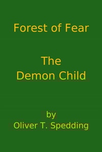 Forest of Fear - The Demon Child