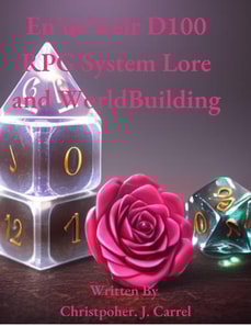 En'ue'weir D100 RPG System Lore and WorldBuilding
