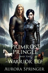 Primrose Pringle and the Warrior Elf