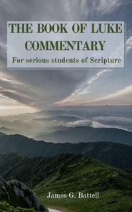 Book of Luke KJV Commentary