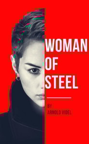 Woman Of Steel