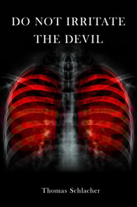 Do Not Irritate the Devil