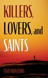Killers, Lovers, and Saints