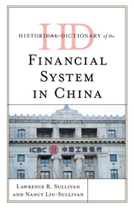 Historical Dictionary of the Financial System in China