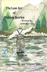 Lost Art of Fishing Stories