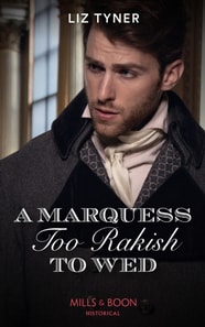 Marquess Too Rakish To Wed