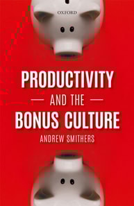 Productivity and the Bonus Culture