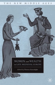 Women and Wealth in Late Medieval Europe