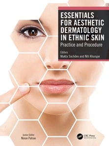 Essentials for Aesthetic Dermatology in Ethnic Skin