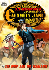 Calamity Jane 11: The Whip and the Warlance