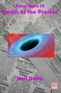 Press Wars III: Death Of The Presses