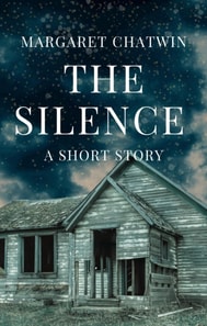 Silence: A Short Story