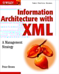 Information Architecture with XML