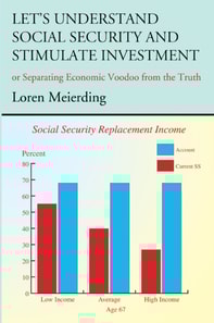 Let's Understand Social Security and Stimulate Investment