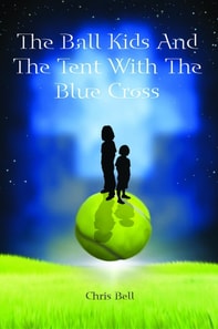 Ball Kids And The Tent With The Blue Cross