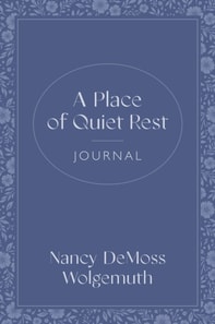 Place of Quiet Rest Journal