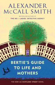 Bertie's Guide to Life and Mothers