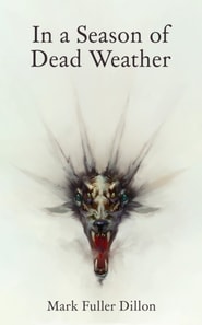 In A Season Of Dead Weather