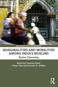 Marginalities and Mobilities among India's Muslims