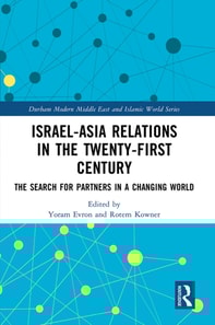 Israel-Asia Relations in the Twenty-First Century