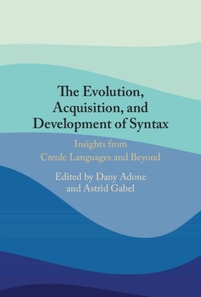 Evolution, Acquisition and Development of Syntax