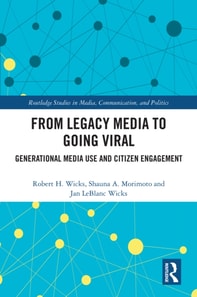 From Legacy Media to Going Viral