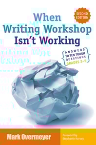 When Writing Workshop Isn't Working