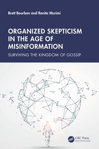 Organized Skepticism in the Age of Misinformation