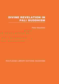 Divine Revelation in Pali Buddhism